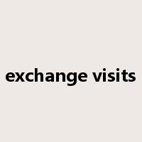 exchange visits是什么意思