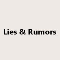 Lies & Rumors是什么意思