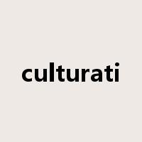 culturati是什么意思