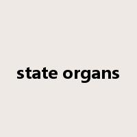 state organs是什么意思