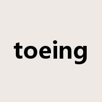 toeing是什么意思