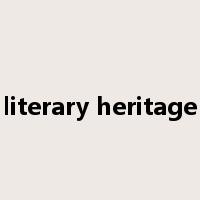 literary heritage是什么意思