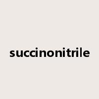 succinonitrile是什么意思