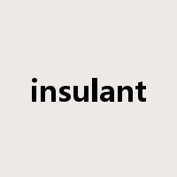 insulant是什么意思