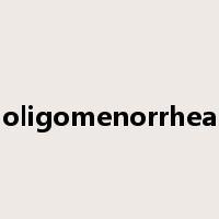 oligomenorrhea是什么意思