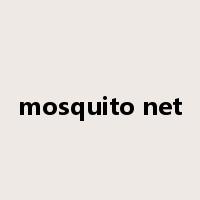 mosquito net是什么意思