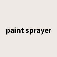 paint sprayer是什么意思