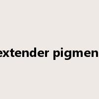extender pigment是什么意思