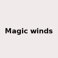 Magic winds是什么意思