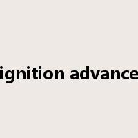 ignition advance是什么意思