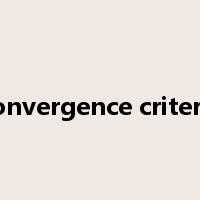 convergence criteria是什么意思