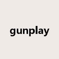 gunplay是什么意思