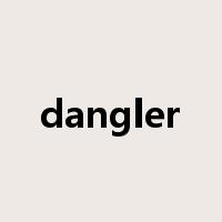 dangler是什么意思