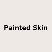 Painted Skin是什么意思
