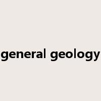 general geology是什么意思