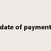date of payment是什么意思