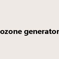 ozone generator是什么意思