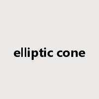 elliptic cone是什么意思
