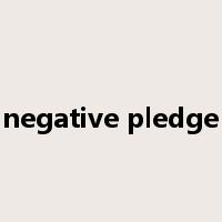 negative pledge是什么意思