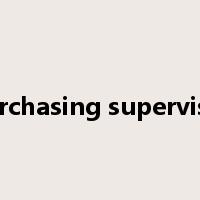 purchasing supervisor是什么意思