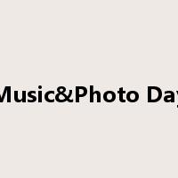Music&Photo Day是什么意思