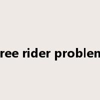free rider problem是什么意思