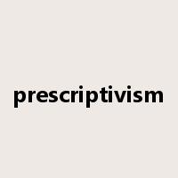 prescriptivism是什么意思