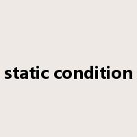 static condition是什么意思