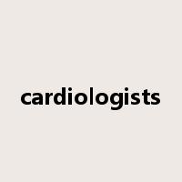 cardiologists是什么意思