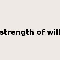 strength of will是什么意思