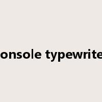 console typewriter是什么意思
