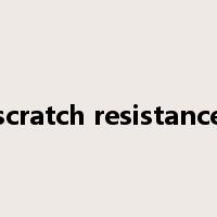 scratch resistance是什么意思