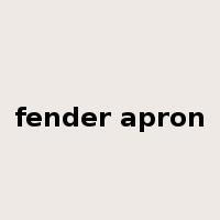 fender apron是什么意思