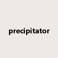 precipitator是什么意思