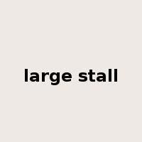 large stall是什么意思