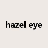 hazel eye是什么意思