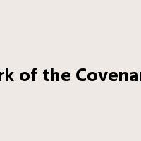 Ark of the Covenant是什么意思