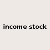 income stock是什么意思