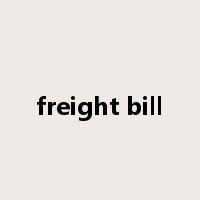 freight bill是什么意思