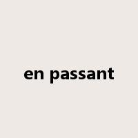 en passant是什么意思