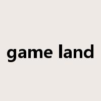 game land是什么意思