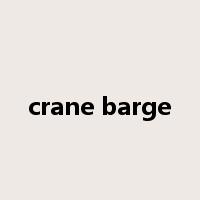 crane barge是什么意思