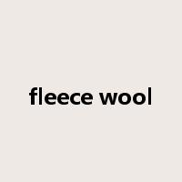 fleece wool是什么意思
