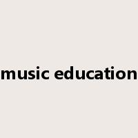 music education是什么意思