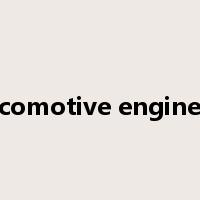 locomotive engineer是什么意思