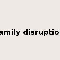 family disruption是什么意思