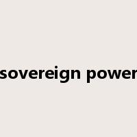 sovereign power是什么意思
