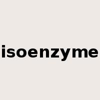 isoenzyme是什么意思