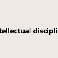 intellectual discipline是什么意思