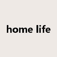 home life是什么意思